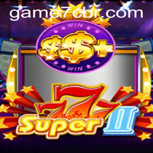 Explore the Thrilling World of Super777II: Your Ultimate Gaming Experience
